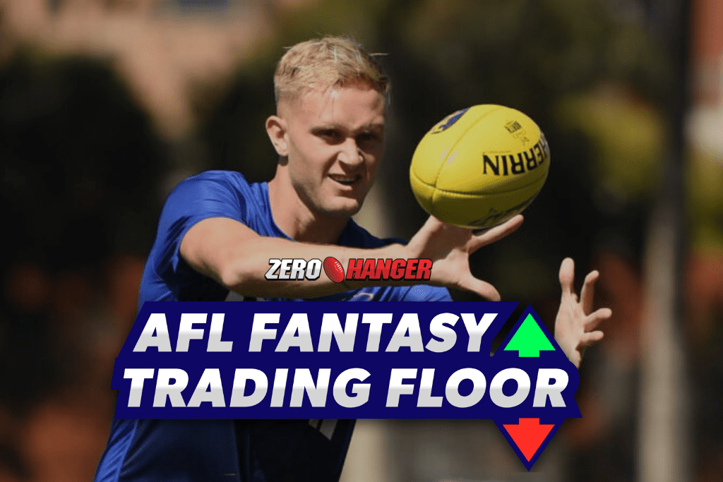 The Afl Fantasy Trading Floor Round 1 Afl News Zero Hanger