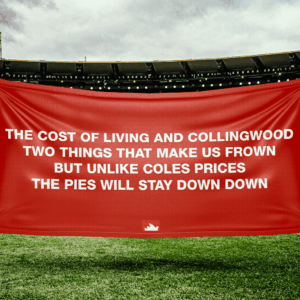 Banner Man predicts Pies will go “down down”